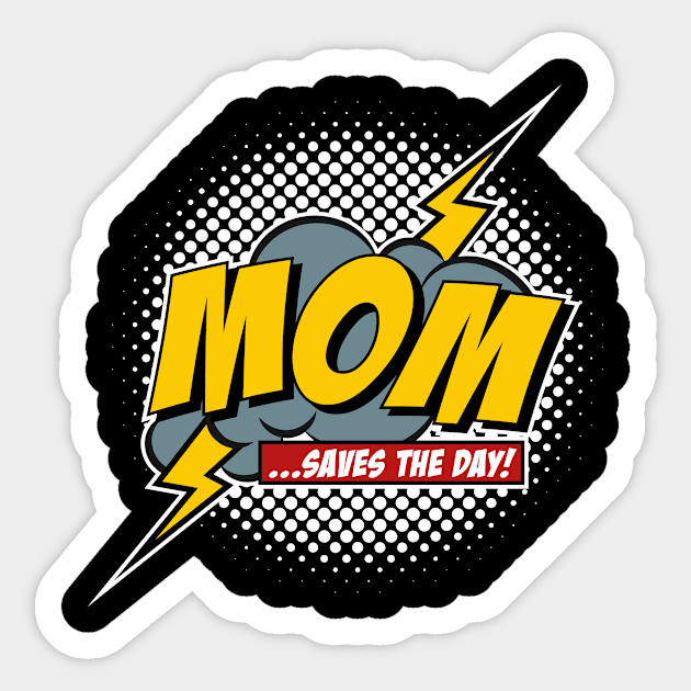 Mom Saves The Day Sticker by BrillianD